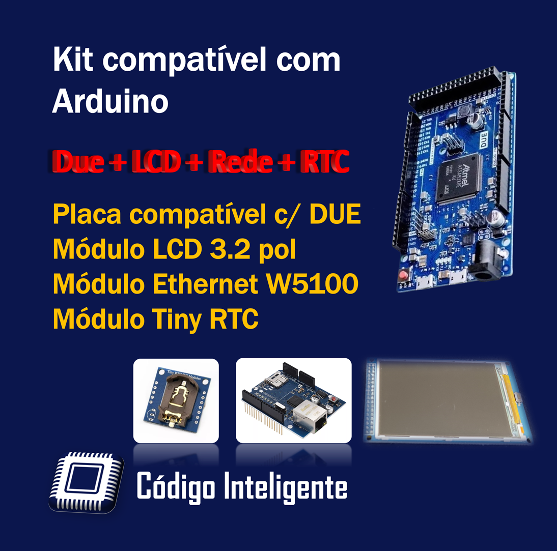 DUE + LCD 3.2 pol + REDE + RTC