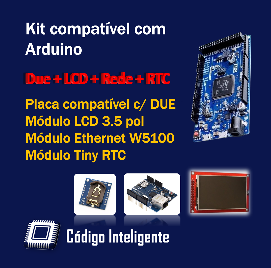 DUE + LCD 3.5 pol + REDE + RTC